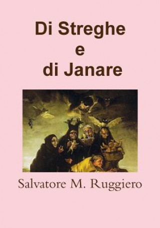 Kniha Di Streghe e Di Janare Salvatore M. Ruggiero