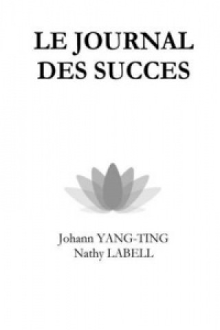 Książka Journal Des Succes Johann YANG-TING