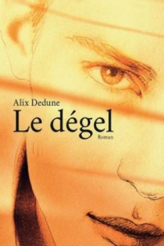 Kniha Degel Alix Dedune