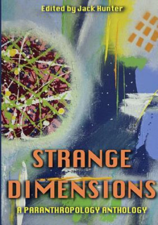 Kniha Strange Dimensions Jack Hunter