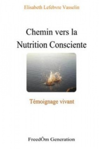 Carte Chemin Vers La Nutrition Consciente Elisabeth Lefebvre Vasselin