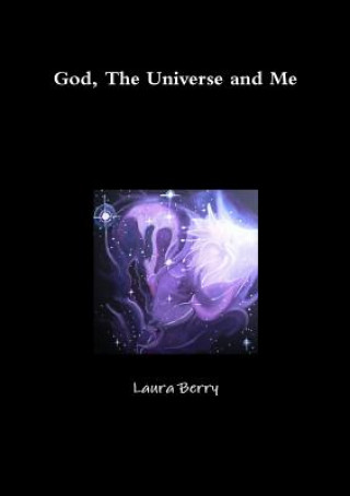 Könyv God, the Universe and Me Laura Berry