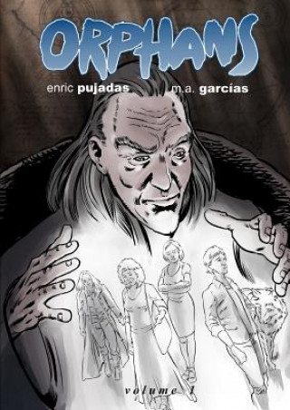 Book Orphans Volume 1 M.A. Garcias
