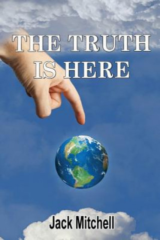 Book Truth is Here Jack Mitchell