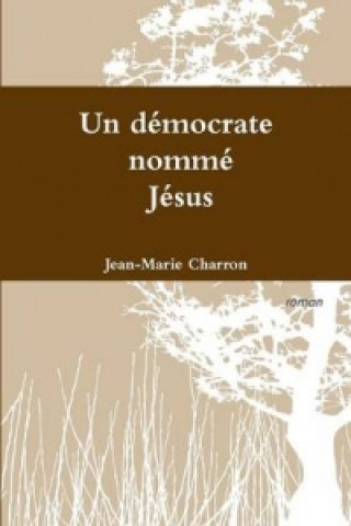 Carte Democrate Nomme Jesus Jean-Marie Charron