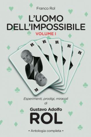 Carte L'Uomo Dell'impossibile - Vol. I Franco Rol