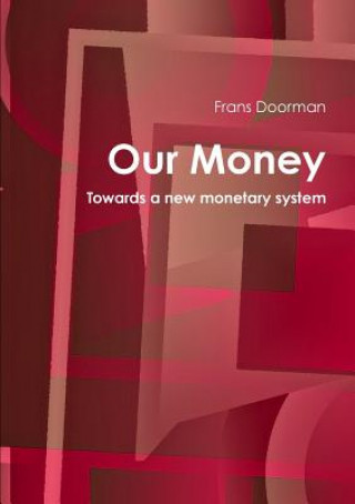 Kniha Our Money Frans Doorman
