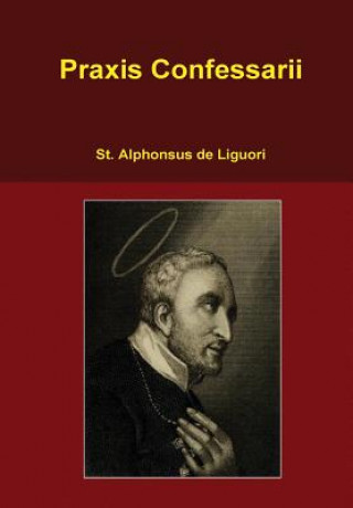 Książka Praxis Confessarii St. Alphonsus de Liguori