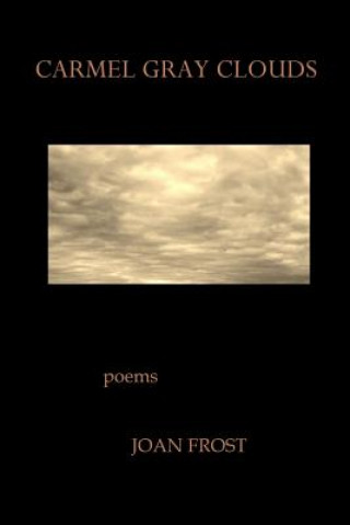 Carte Carmel Gray Clouds Joan Frost