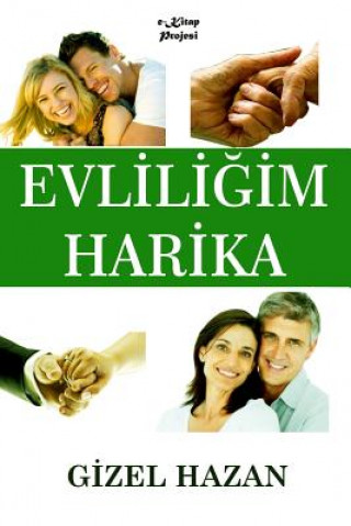 Knjiga Evliligim Harika Gizel Hazan