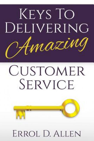 Książka Keys to Delivering Amazing Customer Service Errol Allen