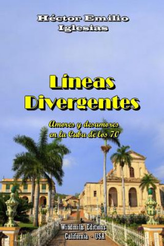 Kniha Lineas Divergentes Hector Iglesias