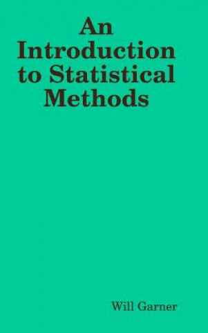 Livre Introduction to Statistical Methods Will Garner