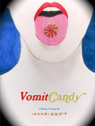 Buch Vomit Candy Kayleigh E. Suggett