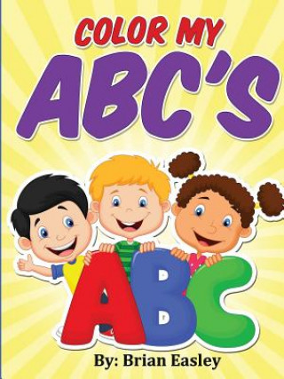 Carte Color My Abc's Brian Easley