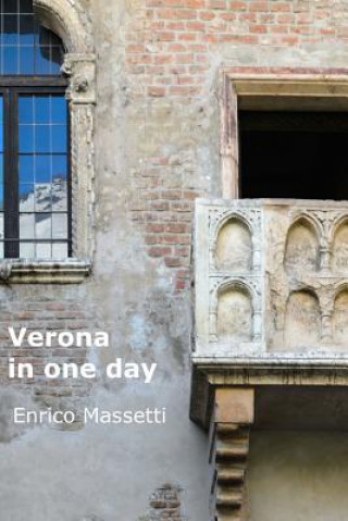 Libro Verona in One Day Enrico Massetti