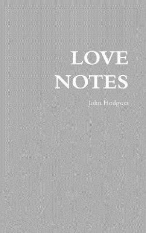 Kniha Love Notes John Hodgson