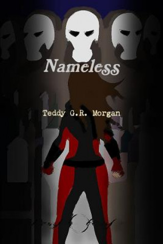 Knjiga Nameless Series: Volume One Teddy G R Morgan