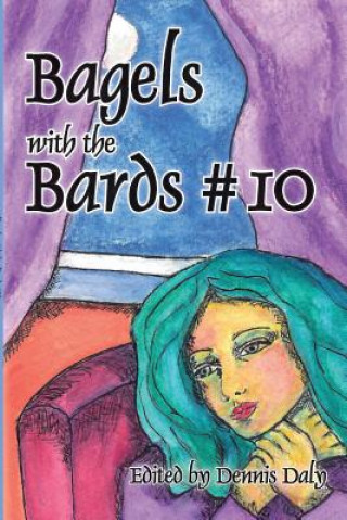 Книга Bagels with the Bards #10 The Bagel Bards