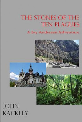 Kniha Stones of the Ten Plagues John Kackley