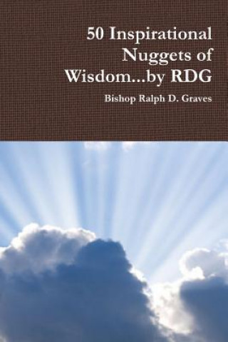 Książka 50 Inspirational Nuggets of Wisdom...by Rdg Ralph Graves