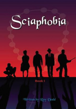 Book Sciaphobia Roy Dodd