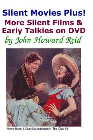 Carte Silent Movies Plus! More Silent Films & Early Talkies on DVD John Howard Reid