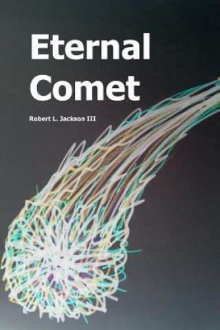 Kniha Eternal Comet Robert Jackson