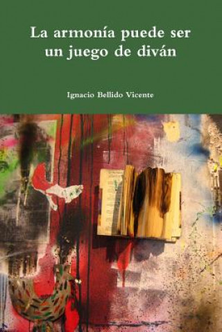 Buch Armonia Puede Ser Un Juego De Divan Ignacio Bellido Vicente