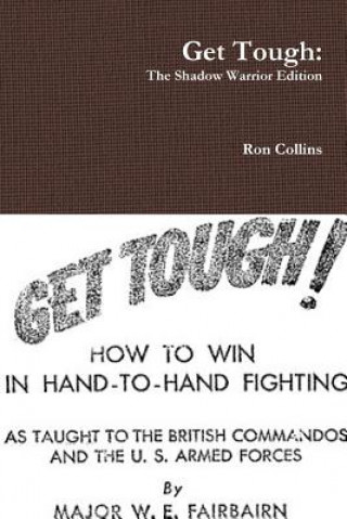 Kniha Get Tough: the Shadow Warrior Edition Ron Collins