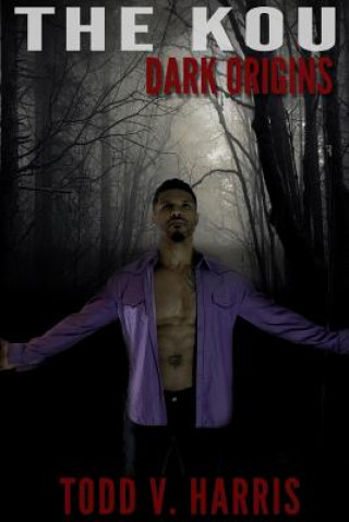Carte Kou..Dark Origins Todd V. Harris