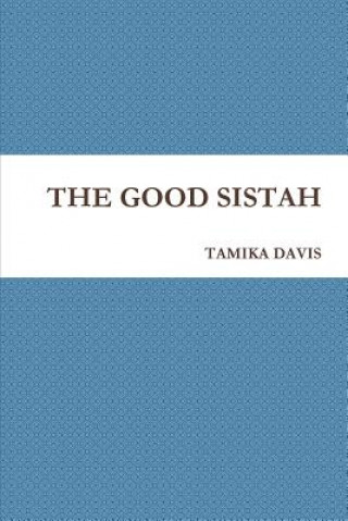 Książka Good Sistah TAMIKA DAVIS