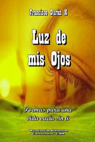 Carte Luz De Mis Ojos Francisco Duran H