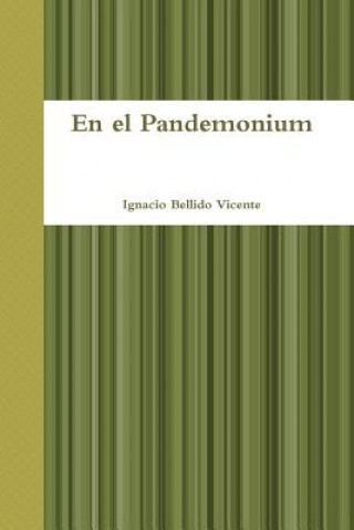 Kniha Pandemonium Ignacio Bellido Vicente