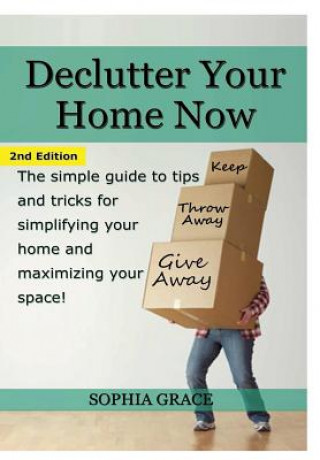 Knjiga Declutter Your Home Now Sophia Grace