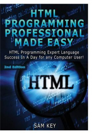 Buch HTML Programming Professional Made Easy Sam Key