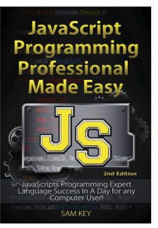 Book JavaScript Professional Programming Made Easy Sam Key