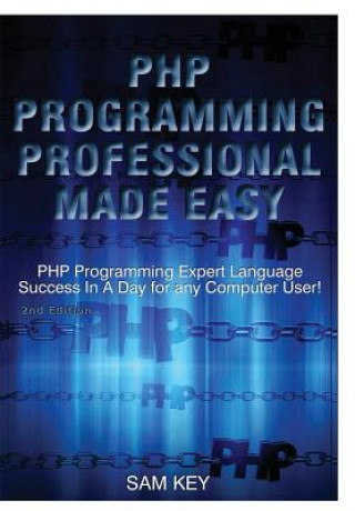 Carte PHP Programming Professional Made Easy Sam Key
