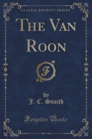 Книга Van Roon (Classic Reprint) J C Snaith