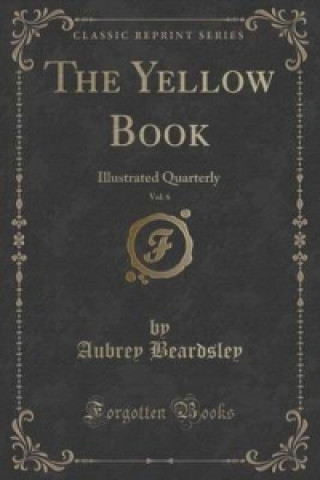 Książka Yellow Book, Vol. 6 Aubrey Beardsley