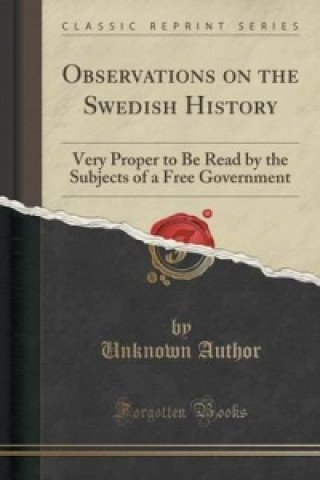 Książka Observations on the Swedish History Unknown Author