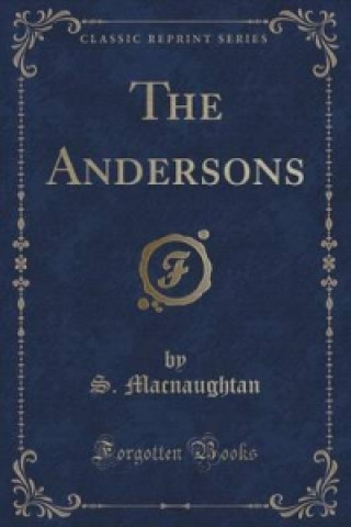 Kniha Andersons (Classic Reprint) S Macnaughtan
