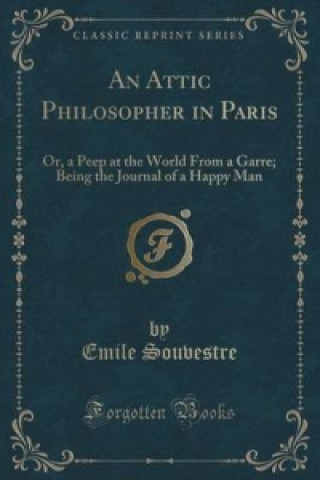 Boek Attic Philosopher in Paris Emile Souvestre
