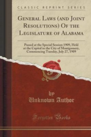 Knjiga General Laws (and Joint Resolutions) of the Legislature of Alabama Unknown Author