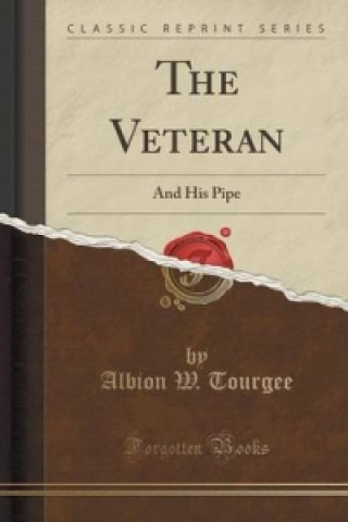 Книга Veteran Albion W Tourgee