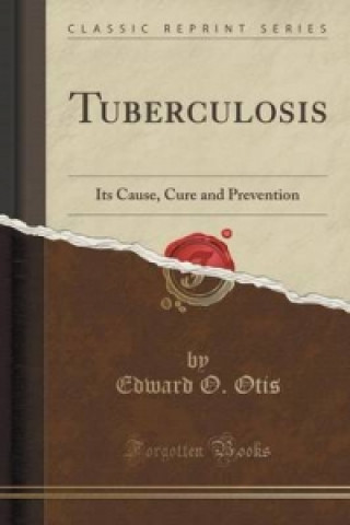 Carte Tuberculosis Edward O Otis