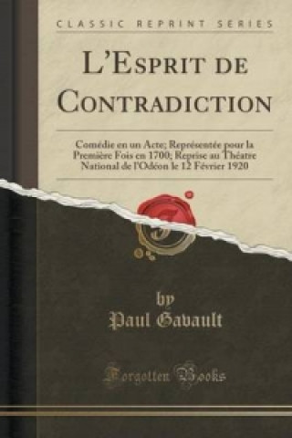 Buch L'Esprit de Contradiction Paul Gavault