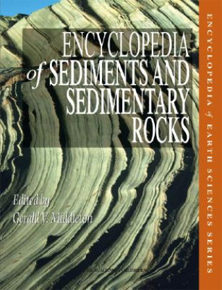 Carte Encyclopedia of Sediments and Sedimentary Rocks V. Middleton