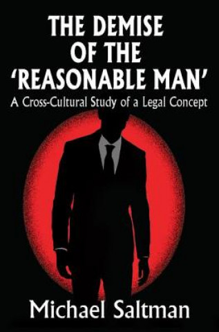 Könyv Demise of the Reasonable Man Michael Saltman