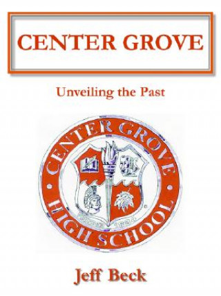 Kniha Center Grove Jeff Beck